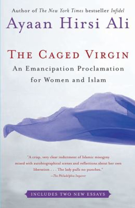 The Caged Virgin: An Emancipation Proclamation for Women and Islam Cover