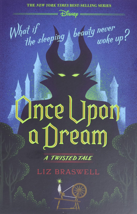 Once Upon a Dream: A Twisted Tale [Paperback]