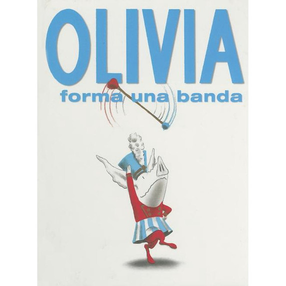 Olivia forma una banda (Olivia Forms a Band)