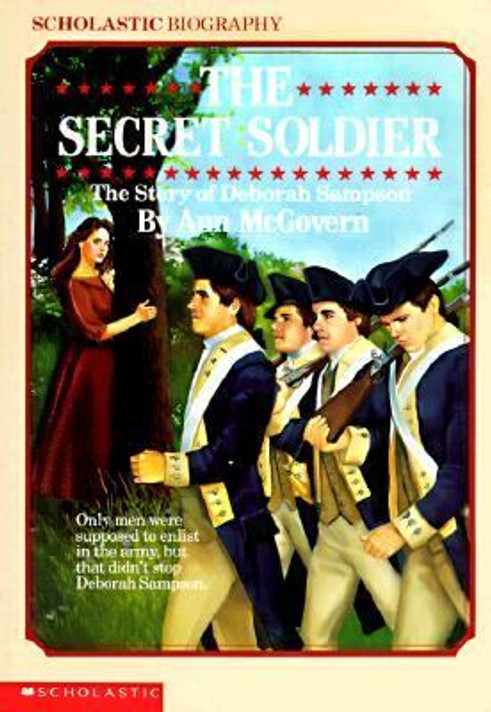 The Secret Soldier: The Story of Deborah Sampson Cover