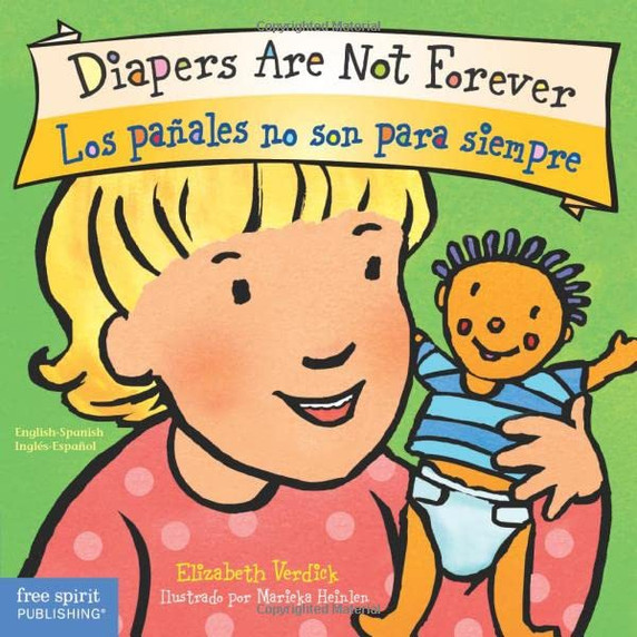 Diapers Are Not Forever / Los Pañales No Son Para Siempre (Bilingual Edition, English & Spanish) (Best Behavior(r) Board Book)- cover