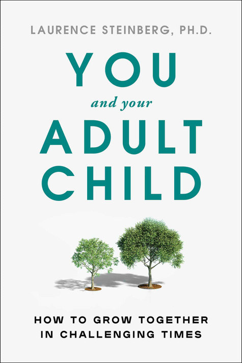 You and Your Adult Child: How to Grow Together in Challenging Times