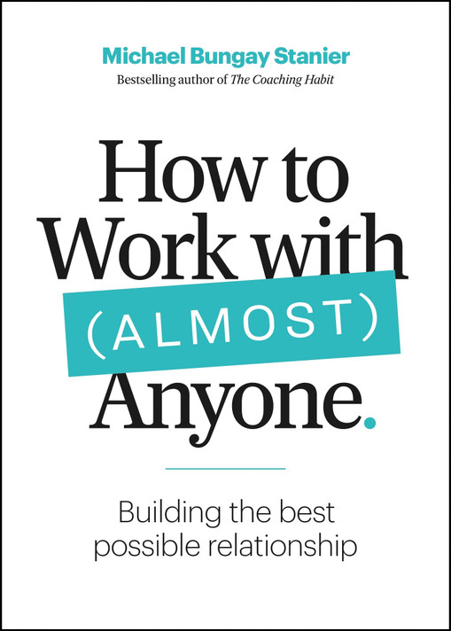 How to Work with (Almost) Anyone- cover