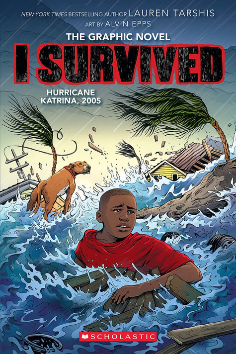 I Survived Hurricane Katrina, 2005: A Graphic Novel (I Survived Graphic Novel #6) (I Survived Graphix #6) - cover