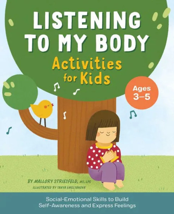 Listening to My Body Activities for Kids: Social-Emotional Skills to Build Self-Awareness and Express Feelings