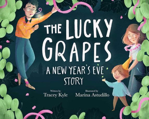 The Lucky Grapes: A New Year's Eve Story
