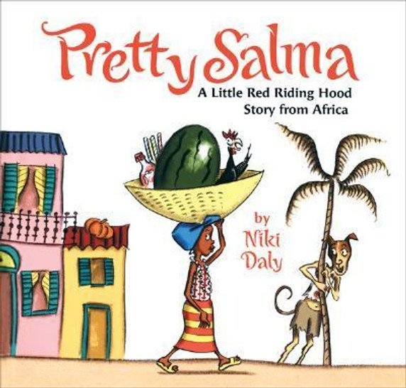 Pretty Salma : A Little Red Riding Hood Story from Africa Cover