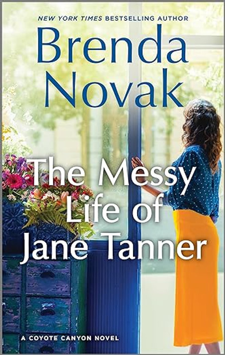 The Messy Life of Jane Tanner (Original) (Coyote Canyon #3)