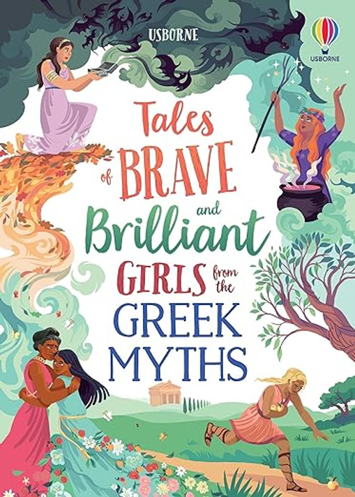 Tales of Brave and Brilliant Girls from the Greek Myths (Illustrated Story Collections)