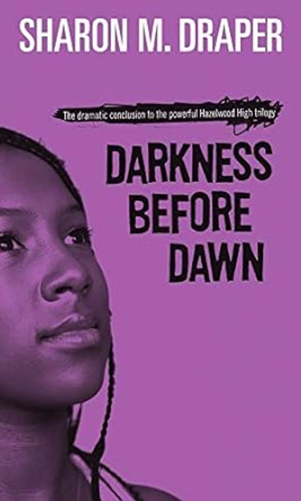 Darkness Before Dawn (Hazelwood High Trilogy #3)