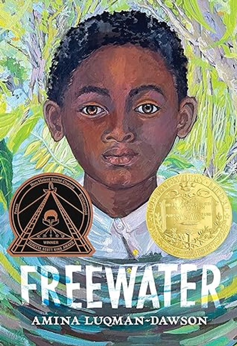 Freewater (Newbery & Coretta Scott King Award Winner) (Hardcover)