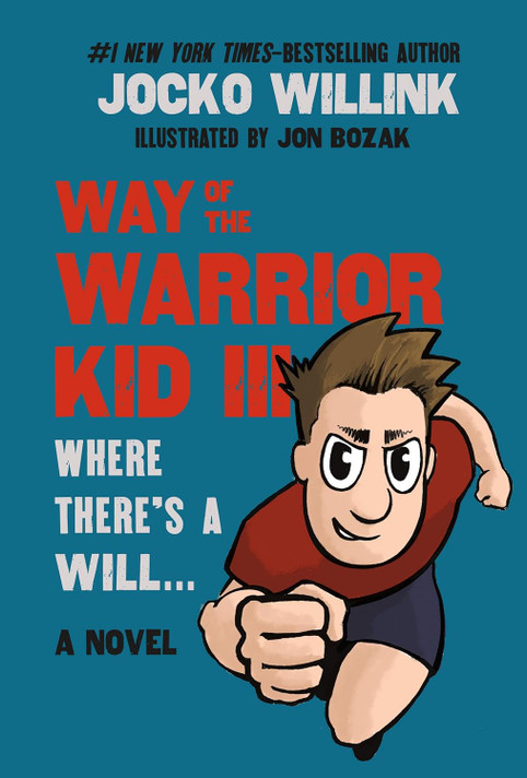 Way of the Warrior Kid 3: Where there's a Will