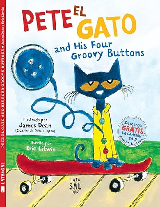 Pete el gato and his four groovy buttons (Pete El Gato / Pete the Cat) (Spanish Edition)