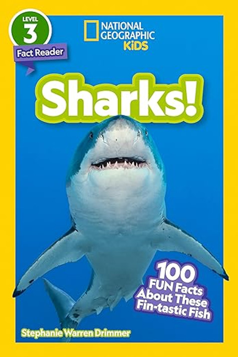 National Geographic Readers: Sharks!: 100 Fun Facts about These Fin-Tastic Fish (National Geographic Readers)