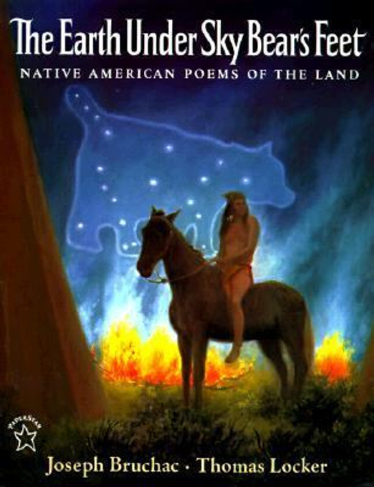 The Earth under Sky Bear's Feet: Native American Poems of the Land Cover