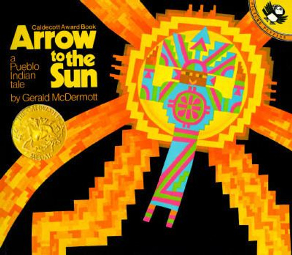 Arrow to the Sun: A Pueblo Indian Tale Cover