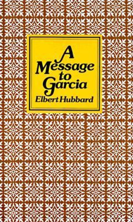 A Message to Garcia Cover