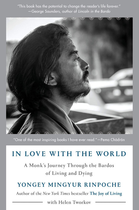 In Love with the World: A Monk's Journey Through the Bardos of Living and Dying Cover