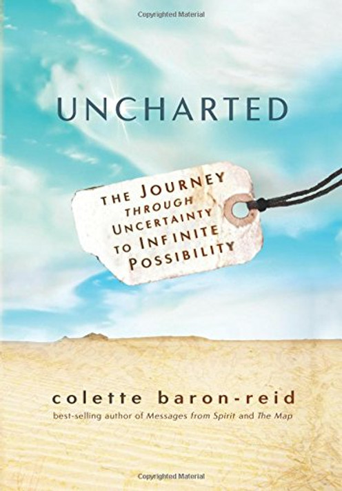 Uncharted: The Journey Through Uncertainty to Infinite Possibility Cover