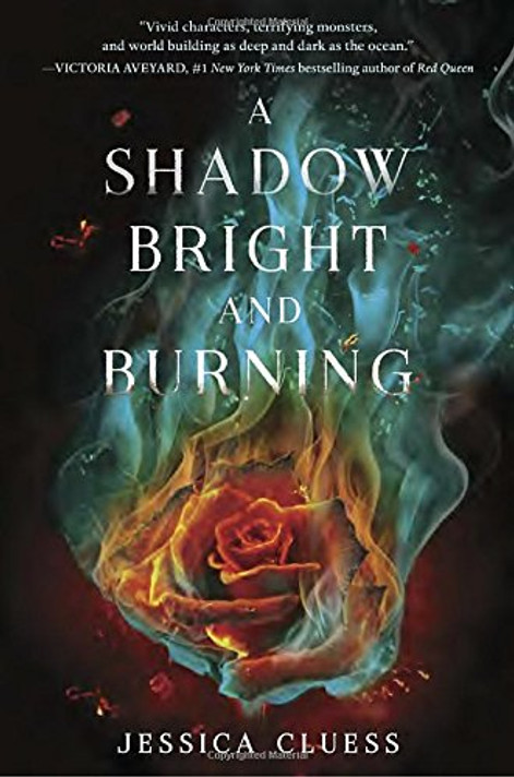 A Shadow Bright and Burning (Kingdom on Fire, Book One) Cover