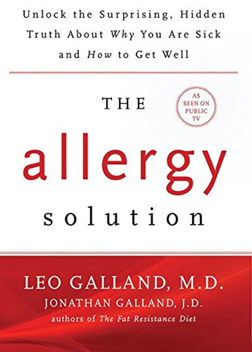 The Allergy Solution: Unlock the Surprising, Hidden Truth about Why You Are Sick and How to Get Well Cover