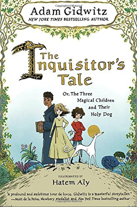 The Inquisitor's Tale: Or, the Three Magical Children and Their Holy Dog Cover
