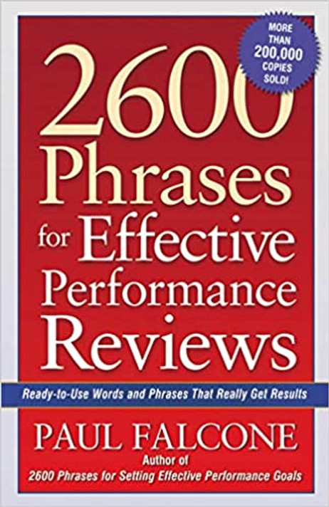 2600 Phrases for Effective Performance Reviews: Ready-To-Use Words and Phrases That Really Get Results Cover