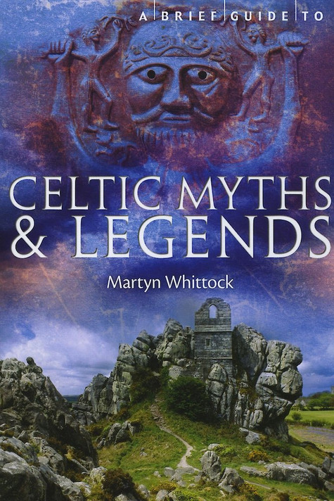 A Brief Guide to Celtic Myths & Legends Cover