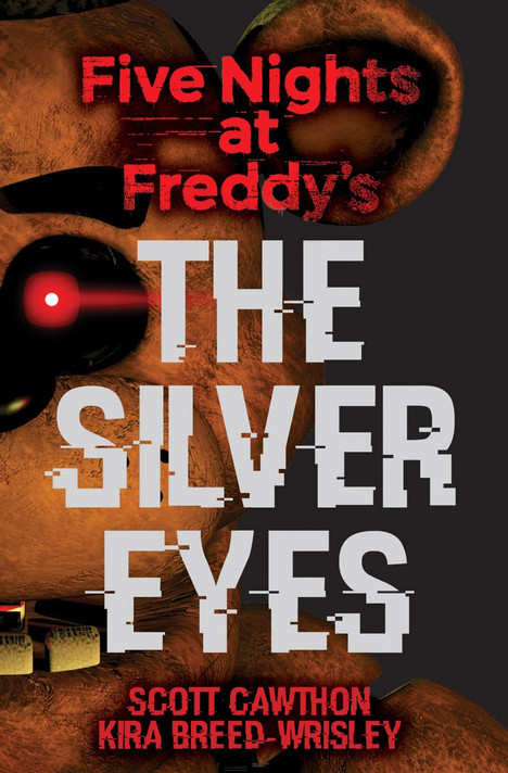 Five Nights at Freddy's: The Silver Eyes Cover