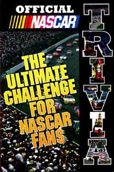 Official NASCAR Trivia: The Ultimate Challenge for NASCAR Fans Cover