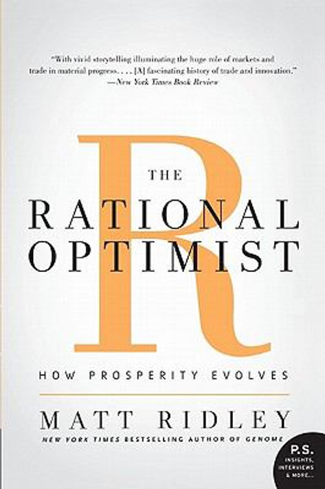 The Rational Optimist: How Prosperity Evolves Cover