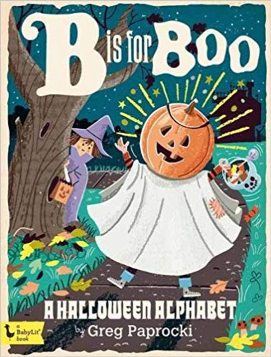 B Is for Boo: A Halloween Alphabet Cover