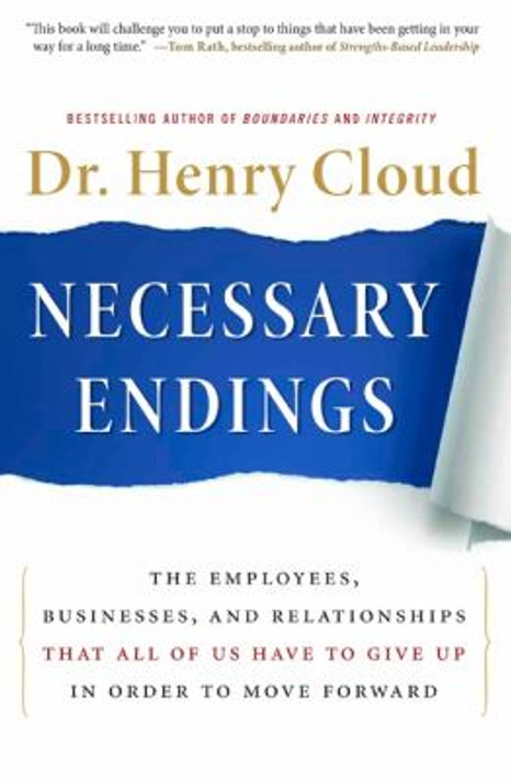 Necessary Endings: The Employees, Businesses, and Relationships That All of Us Have to Give up in Order to Move Forward Cover