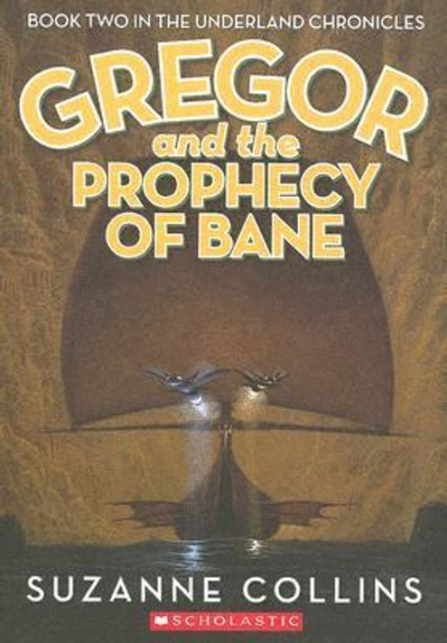 Gregor And The Prophecy Of Bane (Turtleback School & Library Binding Edition) Cover