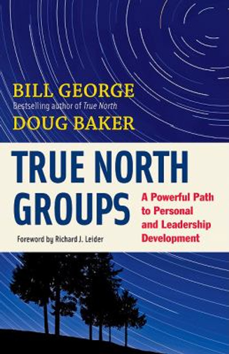 True North Groups: A Powerful Path to Personal and Leadership Development Cover