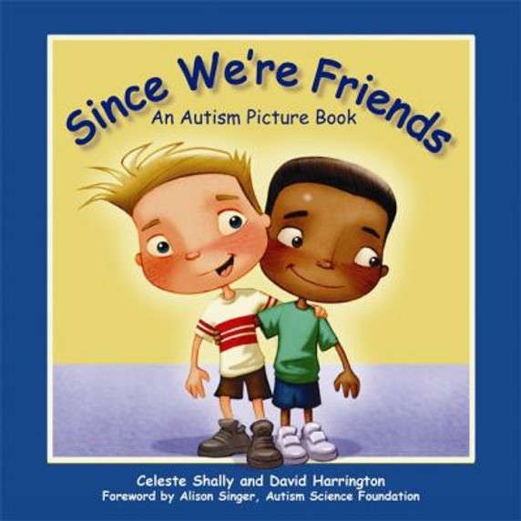 Since We're Friends: An Autism Picture Book Cover