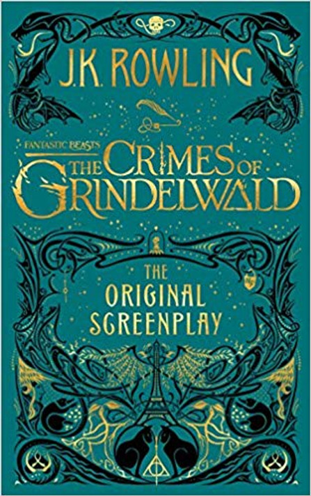Fantastic Beasts: The Crimes of Grindelwald - The Original Screenplay (Harry Potter) Cover