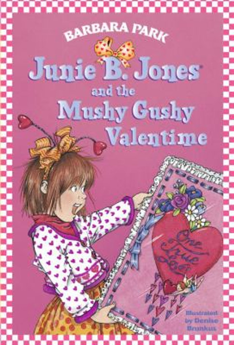 Junie B. Jones and the Mushy Gushy Valentine Cover