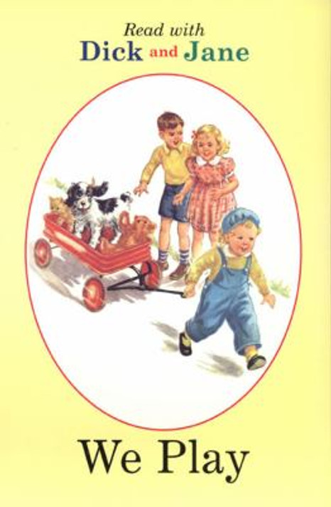 We Play (Read With Dick and Jane) Cover