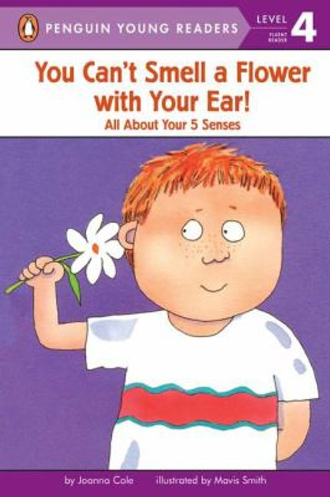 You Can't Smell a Flower with Your Ear!: All about Your 5 Senses Cover