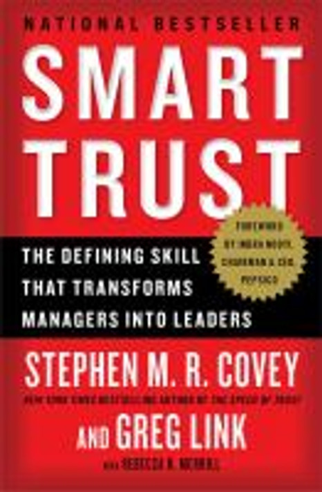 Smart Trust: Creating Prosperity, Energy, and Joy in a Low-Trust World Cover