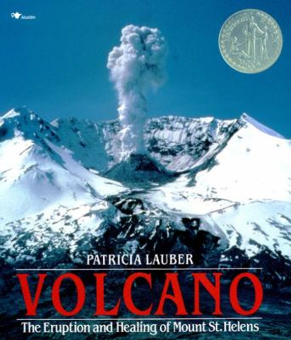 Volcano: The Eruption and Healing of Mount St. Helens Cover