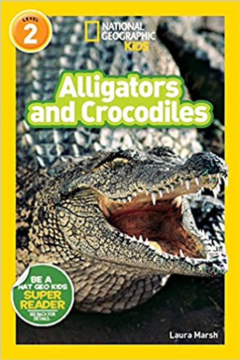 National Geographic Readers: Alligators and Crocodiles (Level 2) Cover