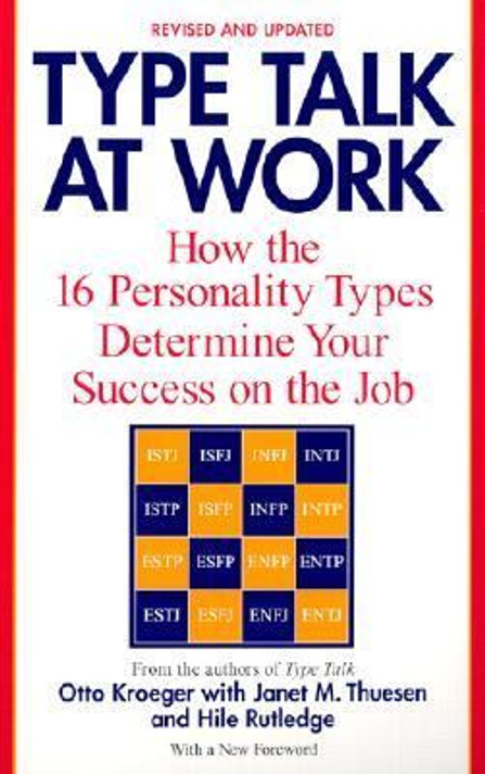 Type Talk at Work (Revised): How the 16 Personality Types Determine Your Success on the Job Cover
