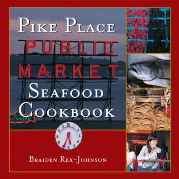 Pike Place Public Market Seafood Cookbook Cover