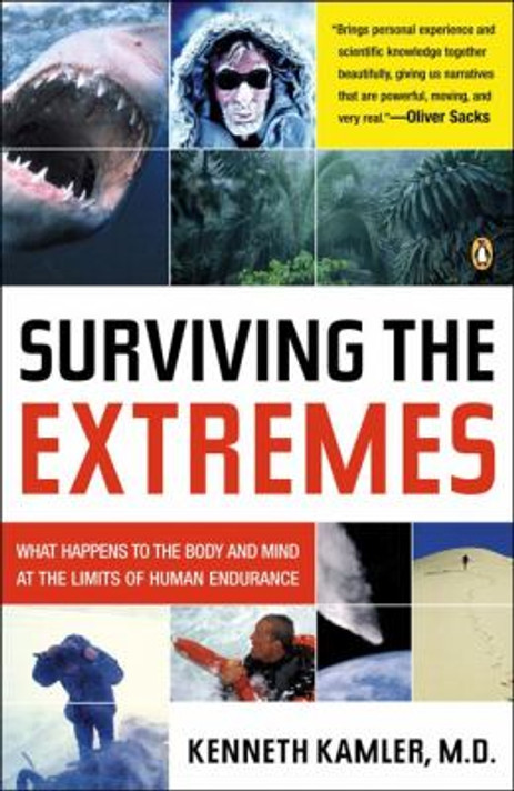 Surviving the Extremes: What Happens to the Human Body at the Limits of Human Endurance Cover