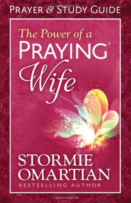 The Power of a Praying Wife: Prayer and Study Guide Cover