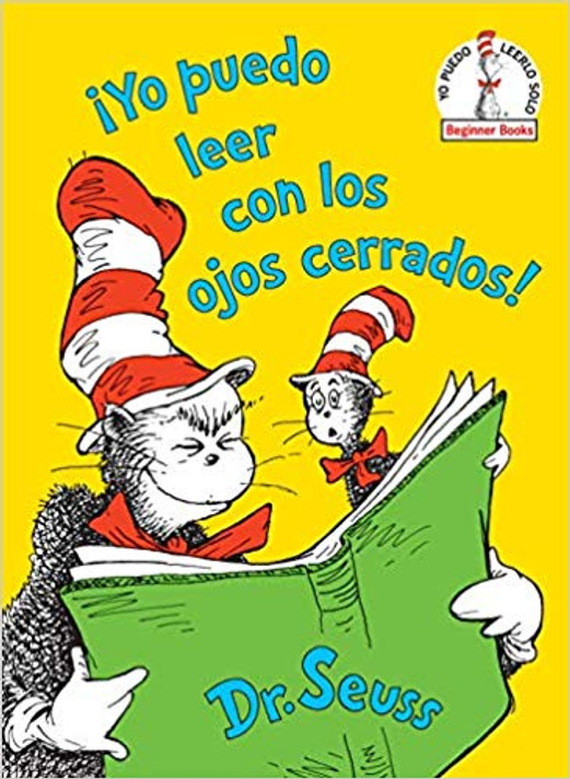 Yo Puedo Leer Con Los Ojos Cerrados! (I Can Read with My Eyes Shut! Spanish Edition) Cover