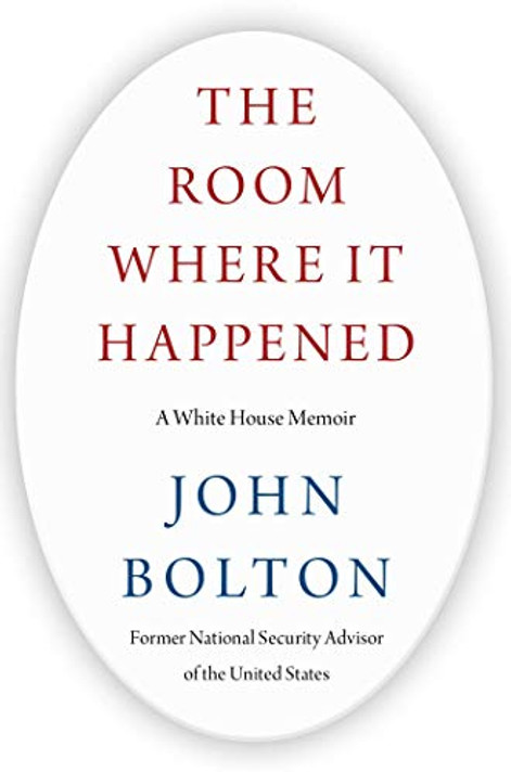 The Room Where It Happened: A White House Memoir Cover