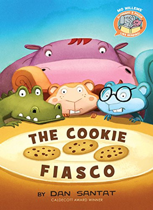Elephant & Piggie Like Reading! The Cookie Fiasco Cover